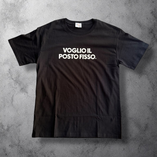 T-Shirt “POSTO FISSO” 📍